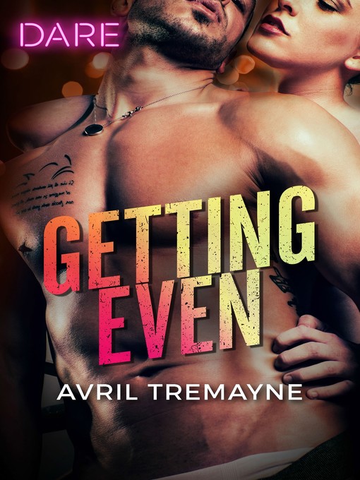 Title details for Getting Even by Avril Tremayne - Available